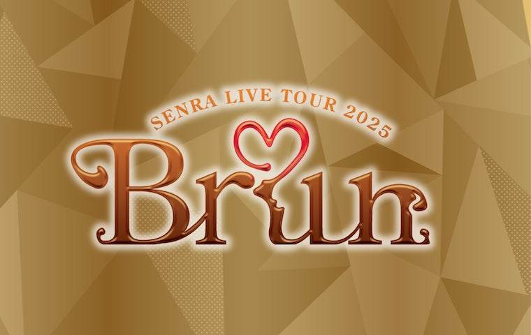 SENRA LIVE TOUR 2025 -Brun-